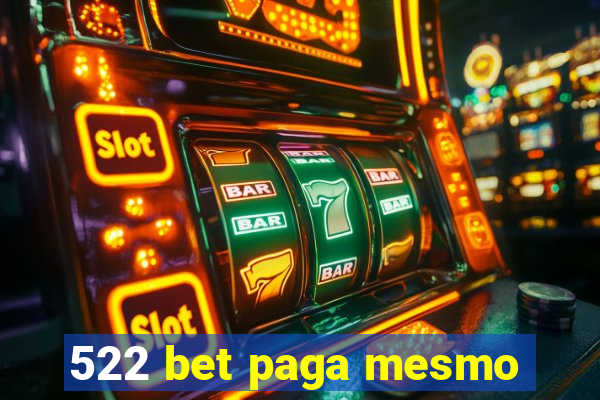 522 bet paga mesmo